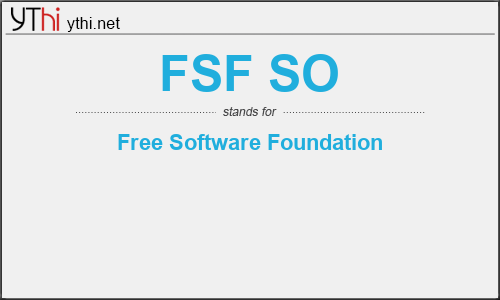 What does FSF SO mean? What is the full form of FSF SO?
